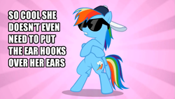 Size: 917x516 | Tagged: safe, edit, edited screencap, imported from derpibooru, screencap, rainbow dash, pony, may the best pet win, backwards ballcap, baseball cap, bipedal, cap, caption, cool, crossed hooves, female, hat, image macro, solo, sunburst background, sunglasses