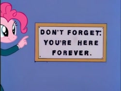 Size: 500x375 | Tagged: safe, imported from derpibooru, pinkie pie, don't forget you're here forever, image macro, meme, the simpsons