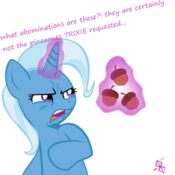 Size: 1200x1200 | Tagged: safe, artist:docbullet, imported from derpibooru, trixie, pony, unicorn, acorn, disgusted, ew gay, female, magic, mare, pinecone, simple background, solo, telekinesis, white background