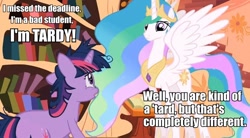 Size: 844x466 | Tagged: safe, edit, edited screencap, imported from derpibooru, screencap, princess celestia, twilight sparkle, caption, tardy