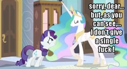 Size: 633x344 | Tagged: safe, imported from derpibooru, princess celestia, rarity, image macro, no fucks, vulgar