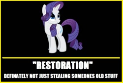 Size: 826x555 | Tagged: safe, imported from derpibooru, rarity, castle mane-ia, season 4, demotivational poster, female, insane troll logic, looking up, meme, misspelling, smiling, solo, suspiciously specific denial