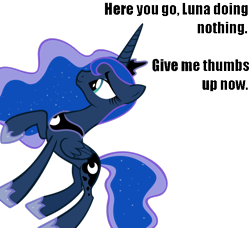 Size: 800x728 | Tagged: safe, imported from derpibooru, princess luna, pony, background pony strikes again, dialogue, female, meta, raised hoof, shitposting, simple background, smiling, solo, transparent background, upvote bait