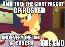 Size: 739x539 | Tagged: safe, edit, edited screencap, imported from derpibooru, screencap, applejack, pony, over a barrel, british cigarette, cropped, female, image macro, op is a faggot, reaction image, slur, solo, vulgar