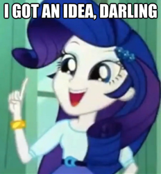 Size: 438x473 | Tagged: safe, edit, edited screencap, imported from derpibooru, screencap, rarity, equestria girls, equestria girls (movie), cropped, darling, female, idea, image macro, open mouth, smiling, solo