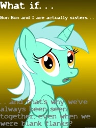 Size: 625x833 | Tagged: safe, imported from derpibooru, bon bon, lyra heartstrings, sweetie drops, pinkie pride, conspiracy lyra, exploitable meme, female, meme, meta, solo