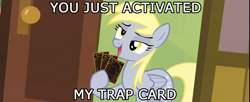 Size: 840x342 | Tagged: safe, imported from derpibooru, screencap, derpy hooves, pegasus, pony, exploitable meme, female, mare, meme, solo, you just activated my trap card, yu-gi-oh!