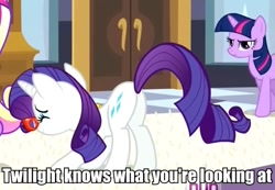 Size: 625x432 | Tagged: safe, edit, edited screencap, imported from derpibooru, screencap, rarity, twilight sparkle, pony, unicorn, a canterlot wedding, ass up, butt, caption, female, image macro, mare, meme, out of context, plot, twilight is privy to your conduct