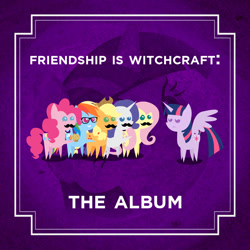 Size: 1080x1080 | Tagged: safe, artist:sitrirokoia, imported from derpibooru, applejack, fluttershy, pinkie pie, rainbow dash, rarity, twilight sparkle, alicorn, pony, friendship is witchcraft, album cover, glasses, mane six, moustache, music, parody, shercloppones, soundtrack, twilight sparkle (alicorn)