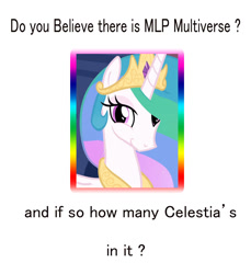 Size: 1122x1227 | Tagged: safe, imported from derpibooru, princess celestia, female, grammar error, looking at you, mare, multiverse theory, smiling, smiling at you