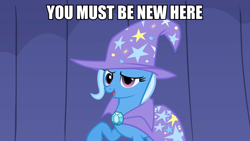 Size: 960x540 | Tagged: safe, imported from derpibooru, screencap, trixie, pony, unicorn, female, image macro, mare, meme, solo, trixie yells at everything, you must be new here