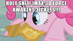 Size: 610x343 | Tagged: safe, imported from derpibooru, pinkie pie, gala tickets, image macro, imgur, meme, star wars, star wars: the force awakens, ticket, tickets, vulgar