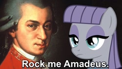 Size: 768x432 | Tagged: safe, imported from derpibooru, maud pie, falco (musician), mozart, photoshop, pun, rock me amadeus, rock pun, song reference, text edit, wolfgang amadeus mozart