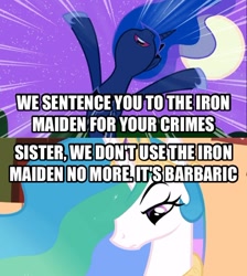 Size: 606x677 | Tagged: safe, edit, edited screencap, imported from derpibooru, screencap, princess celestia, princess luna, pony, lesson zero, luna eclipsed, comic, duo, engrish, female, image macro, iron maiden, mare, meme, royal sisters, screencap comic, sisters