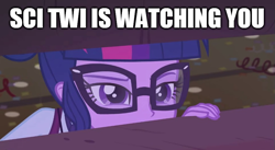 Size: 887x487 | Tagged: safe, edit, edited screencap, imported from derpibooru, screencap, sci-twi, twilight sparkle, equestria girls, friendship games, caption, female, glasses, image macro, meme, meta, sci twi is watching you, solo, soon