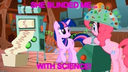Size: 889x500 | Tagged: safe, edit, edited screencap, imported from derpibooru, screencap, pinkie pie, twilight sparkle, earth pony, pony, unicorn, feeling pinkie keen, butt, female, image macro, mare, meme, plot, science, she blinded me with science, song reference, text, thomas dolby