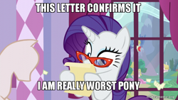 Size: 800x450 | Tagged: safe, imported from derpibooru, rarity, carousel boutique, downvote bait, female, glasses, go to sleep zesty, image macro, letter, makeameme.org, mare, meme, op failed at starting shit, op is a duck, opinion, text, watermark, worst pony