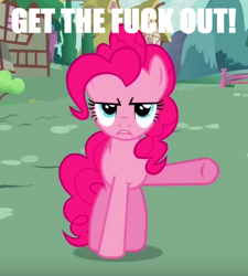 Size: 580x644 | Tagged: safe, edit, imported from derpibooru, screencap, pinkie pie, get out, gtfo, meme, pointing, reaction image, text edit, unamused, vulgar