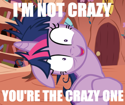 Size: 800x673 | Tagged: safe, edit, imported from derpibooru, twilight sparkle, crazy face, faic, floppy ears, image macro, insanity, meme, messy mane, text edit, twilight snapple