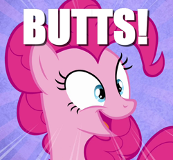 Size: 616x572 | Tagged: safe, edit, edited screencap, imported from derpibooru, screencap, pinkie pie, butts, caption, excited, image macro, meme, ponk