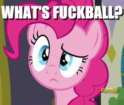 Size: 560x474 | Tagged: safe, edit, edited screencap, imported from derpibooru, screencap, pinkie pie, buckball season, female, frown, image macro, meme, misinterpretation, question, solo, vulgar