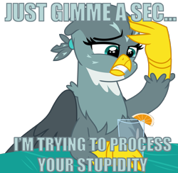 Size: 3225x3150 | Tagged: safe, imported from derpibooru, gabby, griffon, the fault in our cutie marks, can't handle, female, image macro, meme, out of character, reaction image, solo, stupidity