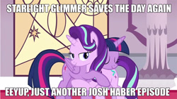 Size: 1770x1000 | Tagged: safe, edit, edited screencap, imported from derpibooru, screencap, starlight glimmer, twilight sparkle, alicorn, pony, shadow play, debate in the comments, drama, josh haber, meme, op is a duck, op is right, op is trying to start shit, op started shit, starlight drama, twilight sparkle (alicorn)