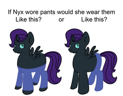 Size: 2000x1556 | Tagged: artist needed, safe, imported from derpibooru, oc, oc only, oc:nyx, alicorn, pony, alicorn oc, clothes, dog pants, meme, pants, ponified meme, simple background, solo, white background