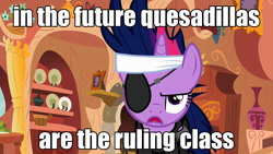 Size: 1280x720 | Tagged: safe, edit, edited screencap, imported from derpibooru, screencap, twilight sparkle, pony, unicorn, it's about time, eyepatch, female, food, future twilight, image macro, in the future, mare, meme, quesadilla, solo, they're just so cheesy, unamused