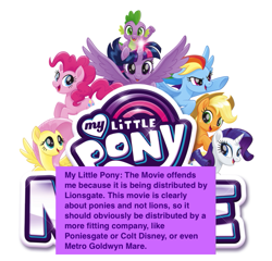 Size: 669x643 | Tagged: safe, imported from derpibooru, applejack, fluttershy, pinkie pie, rainbow dash, rarity, spike, twilight sparkle, alicorn, dragon, pony, offensive ponies, my little pony: the movie, disney, lionsgate, logo, mane seven, mane six, meme, meta, mgm, pun, text, twilight sparkle (alicorn), walt disney