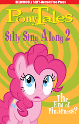 Size: 852x1340 | Tagged: artist needed, safe, edit, imported from derpibooru, pinkie pie, series:pony tales, cover art, fake, female, looking up, parody, silly sing along 2, solo, the end of pinkieness, the end of pinkieness?, veggietales