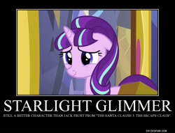 Size: 750x574 | Tagged: safe, edit, edited screencap, imported from derpibooru, screencap, starlight glimmer, pony, unicorn, the cutie re-mark, demotivational poster, female, mare, meme, motivational, solo, the santa clause