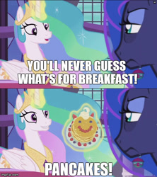 Size: 500x563 | Tagged: safe, edit, edited screencap, imported from derpibooru, screencap, princess celestia, princess luna, alicorn, pony, a royal problem, bags under eyes, female, food, image macro, luna is not amused, mare, meme, pancakes, reference, the powerpuff girls