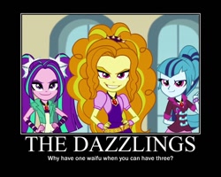 Size: 750x600 | Tagged: safe, imported from derpibooru, screencap, adagio dazzle, aria blaze, sonata dusk, equestria girls, rainbow rocks, meme, motivational poster, the dazzlings, waifu