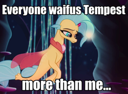 Size: 930x690 | Tagged: safe, edit, edited screencap, imported from derpibooru, screencap, princess skystar, seapony (g4), my little pony: the movie, female, image macro, implied tempest shadow, meme, princess sadstar, sad, solo, waifu