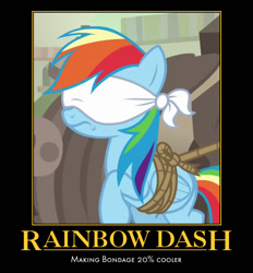 Size: 600x647 | Tagged: safe, edit, edited screencap, imported from derpibooru, screencap, rainbow dash, pony, daring done?, blindfold, bondage, cropped, female, motivational poster, rainbond dash, solo, tied up