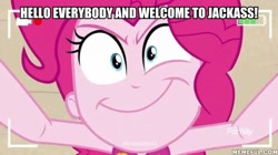 Size: 600x335 | Tagged: safe, edit, edited screencap, imported from derpibooru, screencap, pinkie pie, equestria girls, equestria girls series, forgotten friendship, discovery family logo, female, image macro, jackass, meme, memeful.com, solo, this will end in pain and/or death