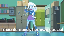 Size: 1440x826 | Tagged: safe, edit, edited screencap, imported from derpibooru, screencap, trixie, equestria girls, equestria girls series, forgotten friendship, boots, canterlot high, clothes, demands, female, high heel boots, high heels, hoodie, image macro, meme, shoes, skirt, socks, solo, trixie yells at everything, trixie's eqg demands