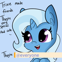 Size: 1650x1650 | Tagged: safe, artist:tjpones, artist:tjpones edits, edit, editor:yoshimon1, imported from derpibooru, trixie, pony, unicorn, derpibooru, @everyone, blue background, bust, cheek fluff, chibi, cute, dialogue, diatrixes, discord (program), ear fluff, exploitable meme, female, leaning, mare, meme, meta, open mouth, pure unfiltered evil, simple background, smiling, solo, text edit, tjpones is trying to murder us, trixie made a friend