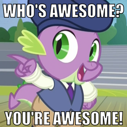 Size: 1000x1000 | Tagged: safe, edit, edited screencap, imported from derpibooru, screencap, spike, horse play, awesome, beret, bronybait, clothes, cropped, hat, male, meme, motivational, necktie, pants, pointing, public service announcement, reaction image, shirt, smiling, solo, talking to viewer, text, vest, who's awesome? you're awesome