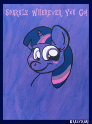 Size: 954x1280 | Tagged: safe, artist:krazykari, imported from derpibooru, twilight sparkle, pony, unicorn, bust, female, looking at you, motivational, portrait, poster, smiling, solo, traditional art