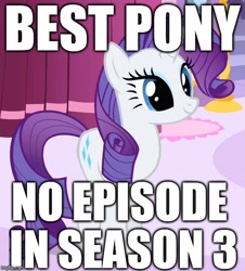 Size: 582x644 | Tagged: safe, edit, edited screencap, editor:useraccount, imported from derpibooru, screencap, rarity, pony, season 3, best pony, caption, female, image macro, meme, op is a duck, op is a slowpoke, solo