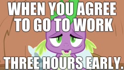 Size: 1280x720 | Tagged: safe, editor:useraccount, imported from derpibooru, spike, magical mystery cure, image macro, meme, obligatory pony, tired