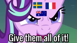 Size: 1280x720 | Tagged: safe, edit, edited screencap, imported from derpibooru, screencap, starlight glimmer, pony, season 8, to where and back again, spoiler:s08, australia, early release, evil grin, female, flag, france, give her all of it, grin, image macro, meme, meta, politics in the comments, smiling, solo, sweden, text