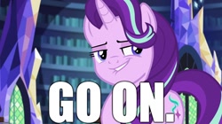 Size: 1280x718 | Tagged: safe, edit, edited screencap, editor:useraccount, imported from derpibooru, screencap, starlight glimmer, pony, unicorn, equestria girls, mirror magic, spoiler:eqg specials, cute, exploitable meme, female, go on, image macro, lip bite, meme, smiling, smug, solo