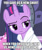 Size: 600x708 | Tagged: safe, edit, edited screencap, imported from derpibooru, screencap, twilight sparkle, alicorn, pony, rarity's biggest fan, season 9, spoiler:interseason shorts, caption, female, image macro, meme, memeful.com, op is a duck, op is trying to start shit, op isn't even trying anymore, raised eyebrow, solo, text, twilight sparkle (alicorn)