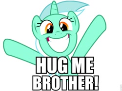 Size: 960x720 | Tagged: safe, edit, imported from derpibooru, lyra heartstrings, pony, unicorn, caption, cute, drake & josh, female, happy, hug me brother!, hug request, image macro, lyrabetes, mare, meme, reference, simple background, talking to viewer, text, white background