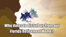 Size: 960x540 | Tagged: safe, edit, edited screencap, imported from derpibooru, screencap, princess celestia, princess luna, the beginning of the end, caption, cloud, cloudy, florida, image macro, retirement, retirement home, text