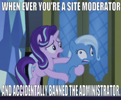 Size: 638x527 | Tagged: safe, edit, edited screencap, editor:undeadponysoldier, imported from derpibooru, screencap, starlight glimmer, trixie, pony, unicorn, to where and back again, assistant, caption, castle, derp, door, female, hoof on chest, image macro, implied admins, mare, mods, nervous, open mouth, panic attack, panicking, relatable, scared, site related, text