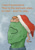 Size: 3508x4961 | Tagged: safe, artist:rachelmacready, imported from derpibooru, oc, oc:amber rose (thingpone), oc:anon, oc:thingpone, human, 4chan, body horror, christmas, colored, creepy, creepy cute, eldritch abomination, holiday, mixed media, snow, the thing